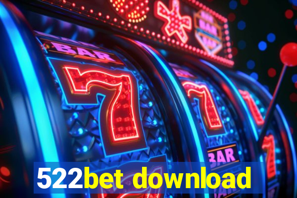 522bet download